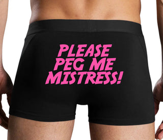 Please Peg Me Mistress - Black Boxer Brief