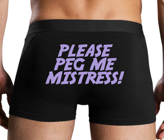 Please Peg Me Mistress - Black Boxer Brief