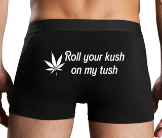 Roll Your Kush On My Tush - Black Boxer Brief