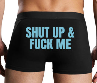 Shut Up and Fuck Me - Black Boxer Brief