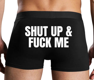 Shut Up and Fuck Me - Black Boxer Brief
