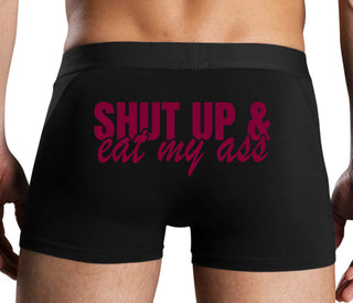 Shut Up and Eat My Ass - Black Boxer Brief