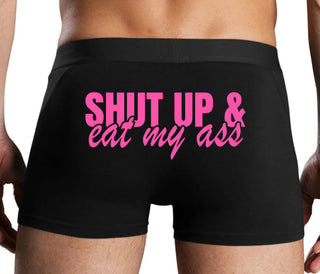 Shut Up and Eat My Ass - Black Boxer Brief