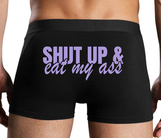 Shut Up and Eat My Ass - Black Boxer Brief