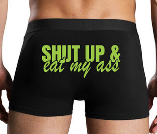 Shut Up and Eat My Ass - Black Boxer Brief