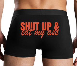 Shut Up and Eat My Ass - Black Boxer Brief