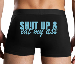 Shut Up and Eat My Ass - Black Boxer Brief