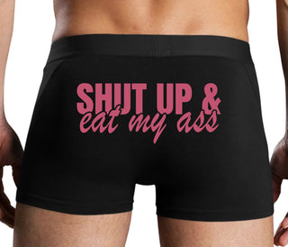 Shut Up and Eat My Ass - Black Boxer Brief