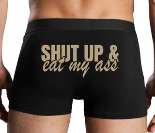 Shut Up and Eat My Ass - Black Boxer Brief
