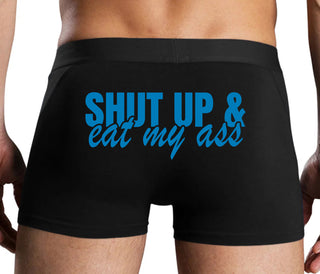 Shut Up and Eat My Ass - Black Boxer Brief
