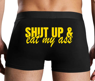 Shut Up and Eat My Ass - Black Boxer Brief