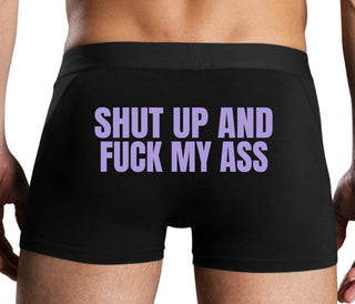 Shut Up and Fuck My Ass - Black Boxer Brief