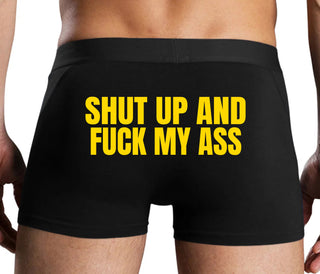 Shut Up and Fuck My Ass - Black Boxer Brief