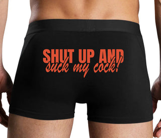 Shut Up and Suck My Cock - Black Boxer Brief