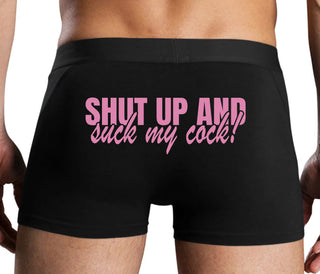 Shut Up and Suck My Cock - Black Boxer Brief