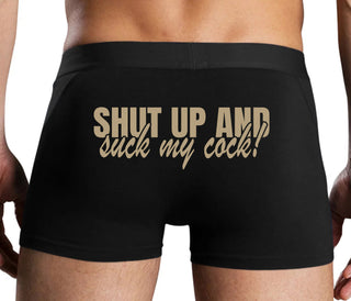 Shut Up and Suck My Cock - Black Boxer Brief
