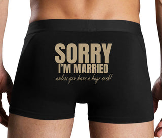 Sorry I'm Married Unless You Have A Huge Cock - Black Boxer Brief