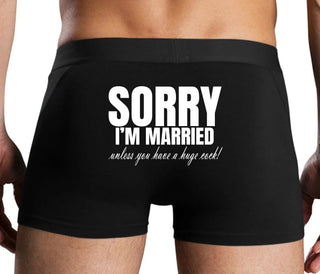 Sorry I'm Married Unless You Have A Huge Cock - Black Boxer Brief