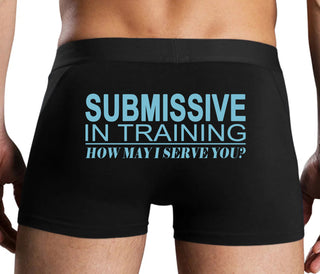 Submissive In Training How May I Serve You - Black Boxer Brief