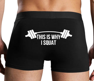 This Is Why I Squat - Black Boxer Brief