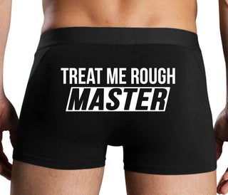 Treat Me Rough Master - Black Boxer Brief
