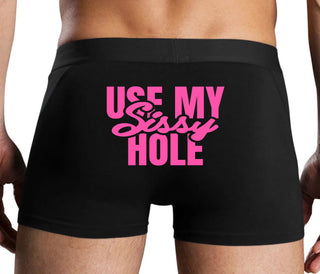 Use My Sissy Hole - Black Boxer Brief
