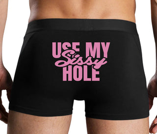 Use My Sissy Hole - Black Boxer Brief