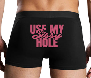 Use My Sissy Hole - Black Boxer Brief