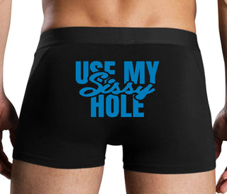 Use My Sissy Hole - Black Boxer Brief