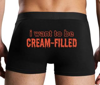 I Want To Be Cream Filled - Black Boxer Brief