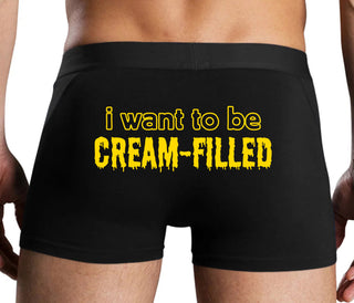 I Want To Be Cream Filled - Black Boxer Brief