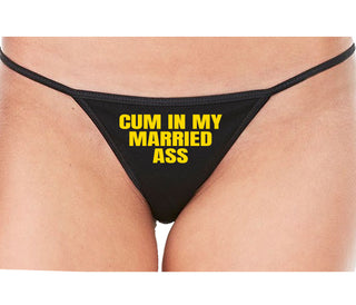 Cum In My Married Ass - Black String Thong
