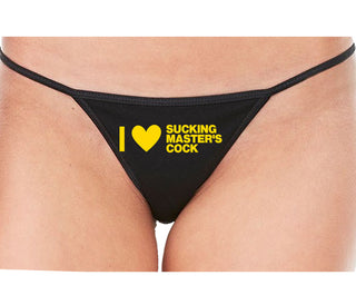 I Love Sucking Master's Cock - Black String Thong