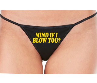 Mind If I Blow You - Black String Thong