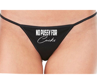 No Pussy For Cucks - Black String Thong