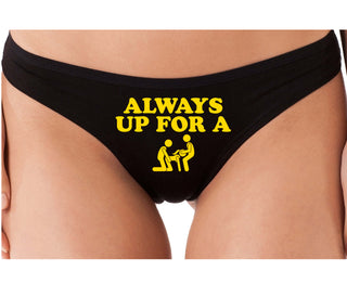 Always Up For A Threesome - Black Thong