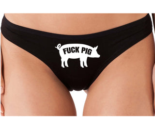 Fuck Pig - Black Thong