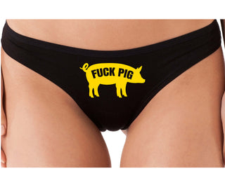 Fuck Pig - Black Thong