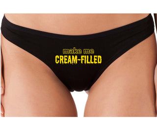 Make Me Cream Filled - Black Thong