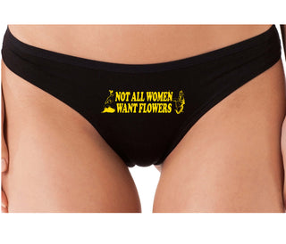 Not All Women Want Flowers - Black Thong