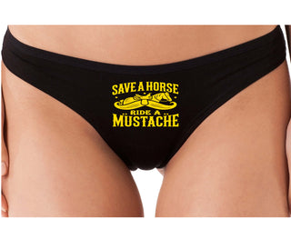 Save A Horse Ride A Mustache - Black Thong