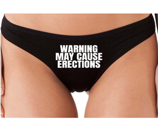 Warning May Cause Erections - Black Thong