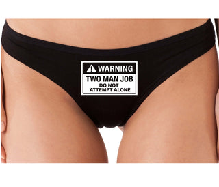 Warning Two Man Job - Black Thong