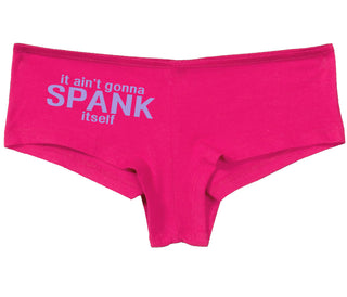 It Aint Gonna Spank Itself - Fuchsia Boy Short