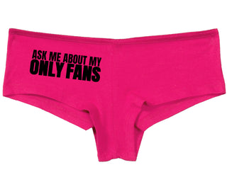 Ask Me About My Only Fans - Fuchsia Boy Short
