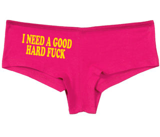 I Need A Good Hard Fuck - Fuchsia Boy Short