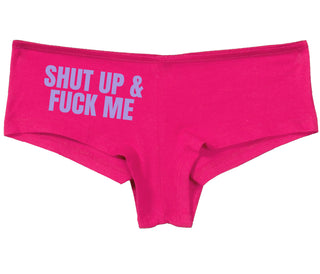 Shut Up and Fuck Me - Fuchsia Boy Short