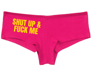 Shut Up and Fuck Me - Fuchsia Boy Short