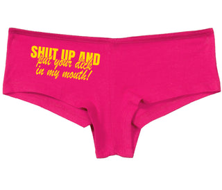 Shut Up and Put Your Dick In My Mouth - Fuchsia Boy Short