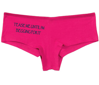 Tease Me Unitl I Am Begging For It - Fuchsia Boy Short